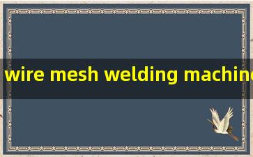 wire mesh welding machine supplier